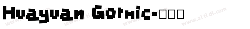 Huayuan Gothic字体转换